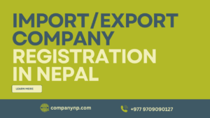 Import-Export Company Registration in Nepal