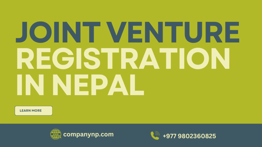 Joint Venture Agreement Registration Process in Nepal