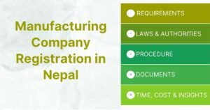 Manufacturing Company Registration in Nepal