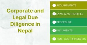 Corporate and Legal Due Diligence in Nepal