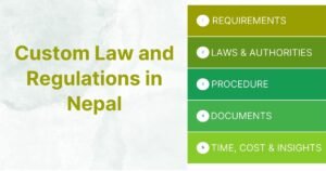 Custom Law and Regulations in Nepal