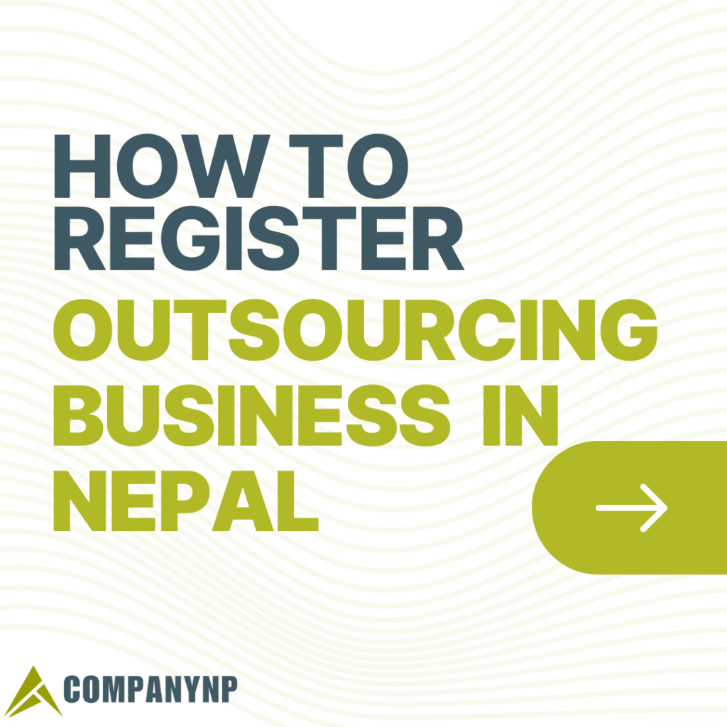 Outsourcing Business Registration in Nepal
