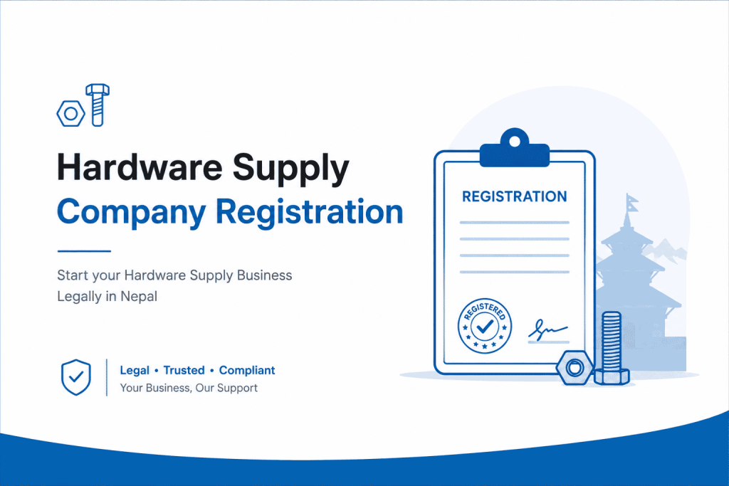 Hardware Supply Company Registration in Nepal